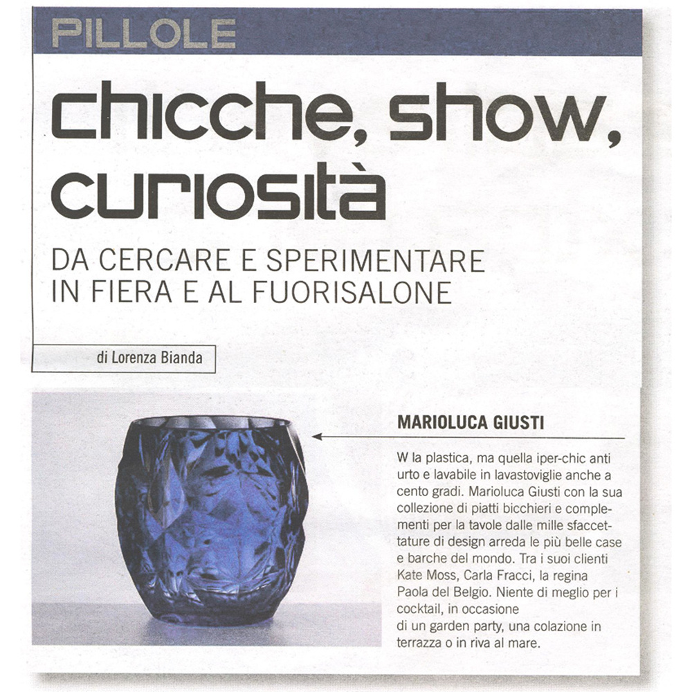 Chicche, show, curiosità. - Da cercare e sperimentare in fiera e al fuorisalone